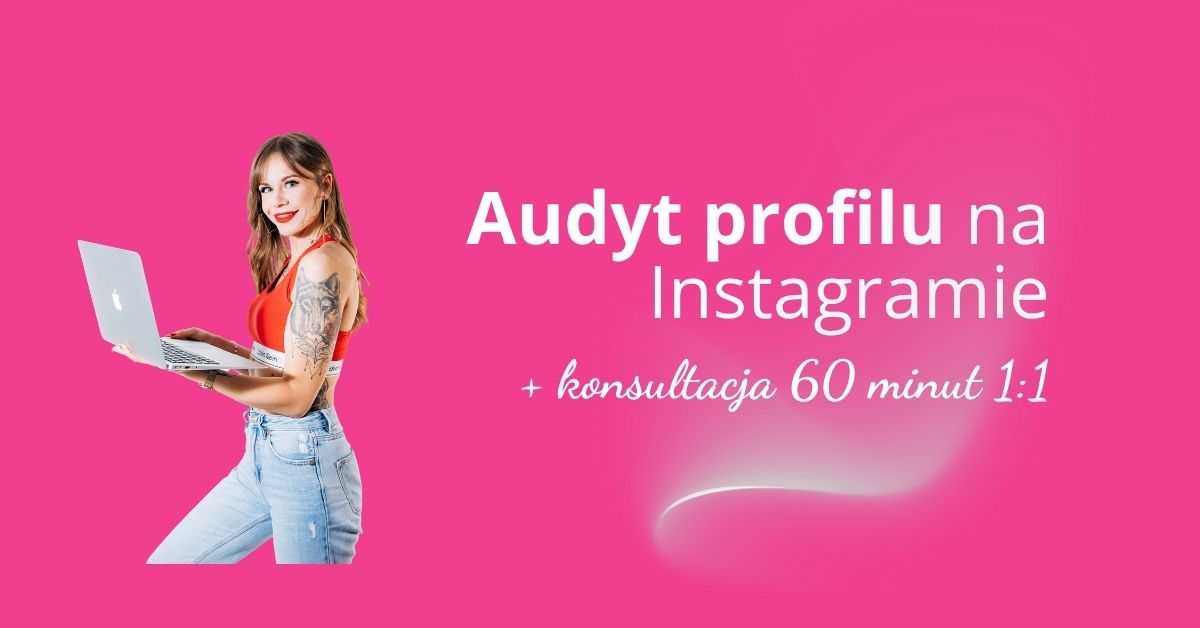 Audyt profilu na Instagramie