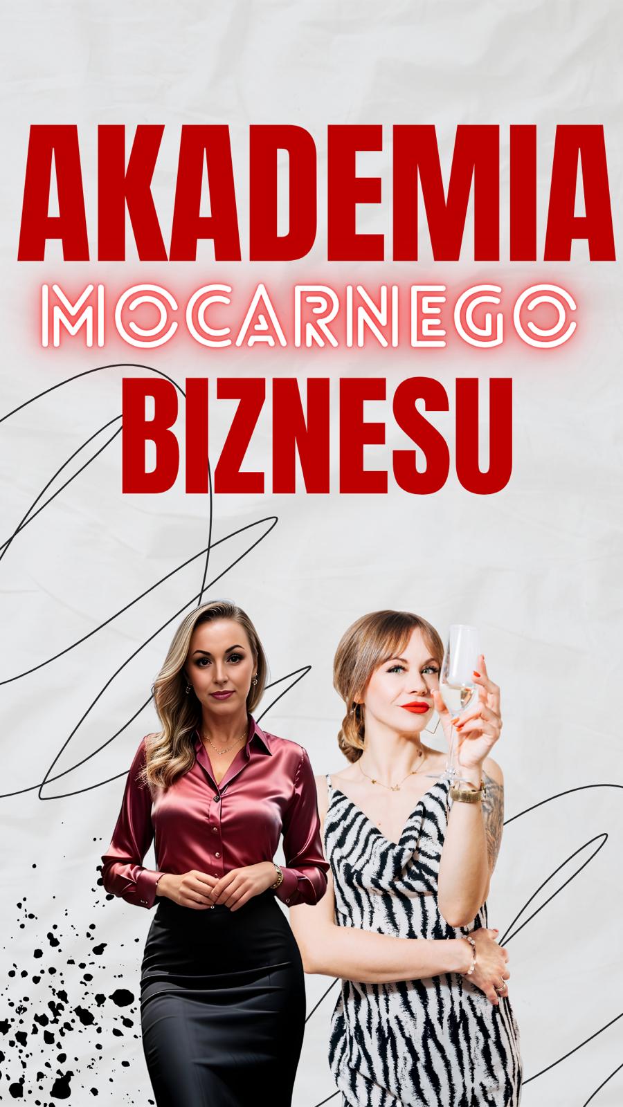Akademia MOcarnego Biznesu Akademia Mocarnego Biznesu